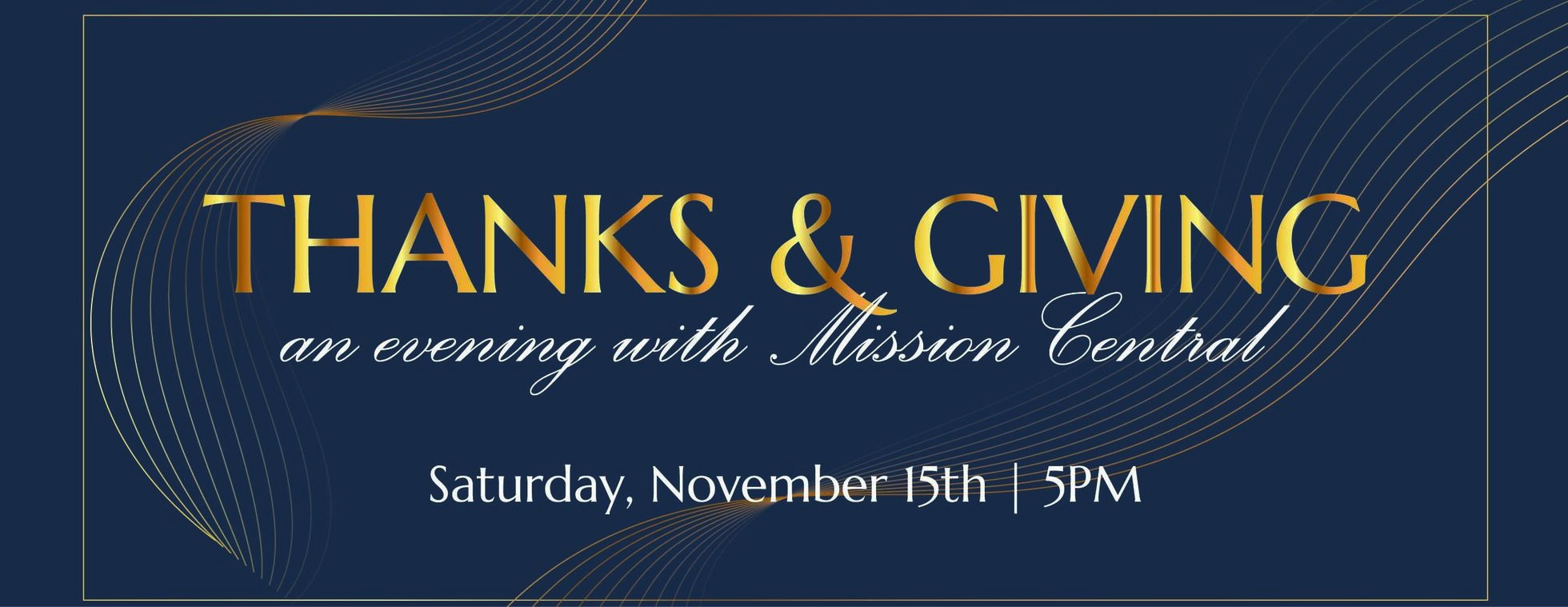 Thanks & Giving: an evening with Mission Central